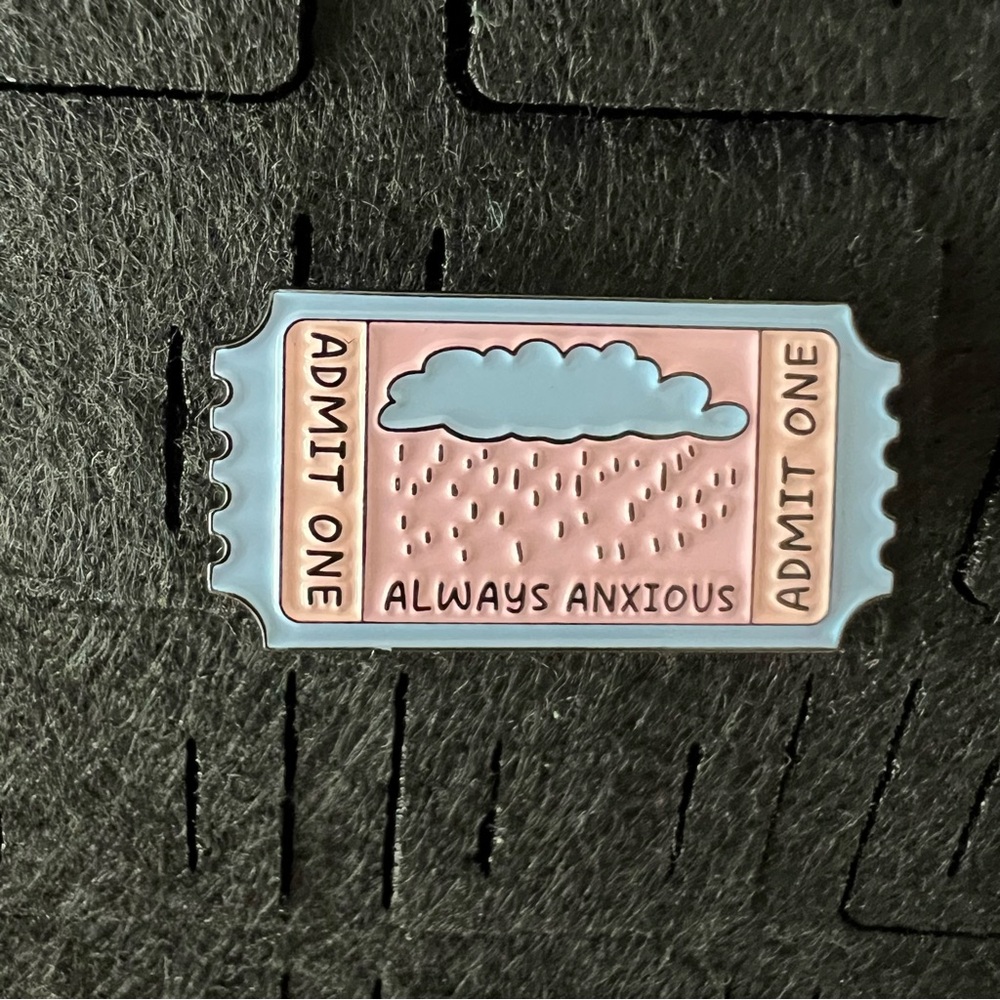 Always Anxious Enamel Pin